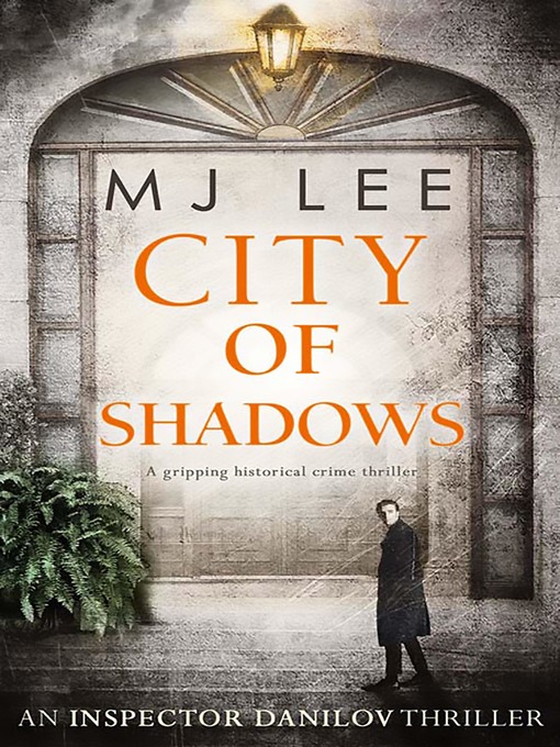 Title details for City of Shadows by M J Lee - Available